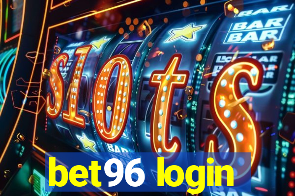 bet96 login